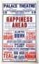 Palace Theatre - Happiness Ahead